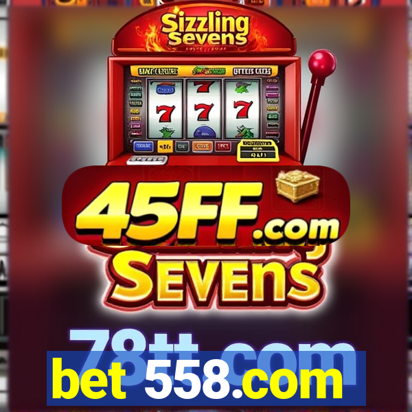 bet 558.com